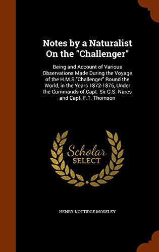 Notes by a Naturalist on the Challenger
