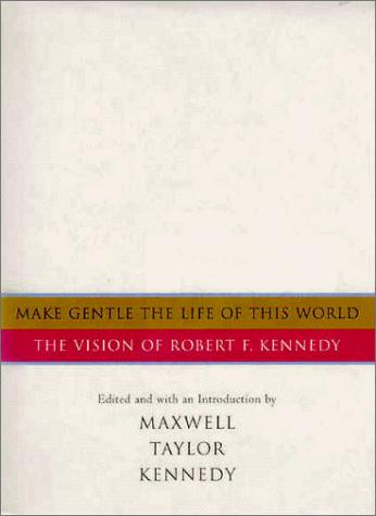 Make gentle the life of this world