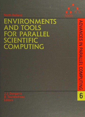 Environments and Tools for Parallel Scientific Computing