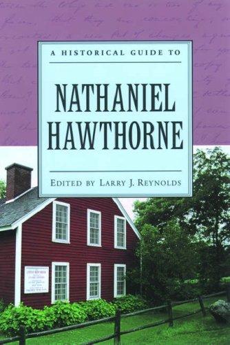 A historical guide to Nathaniel Hawthorne
