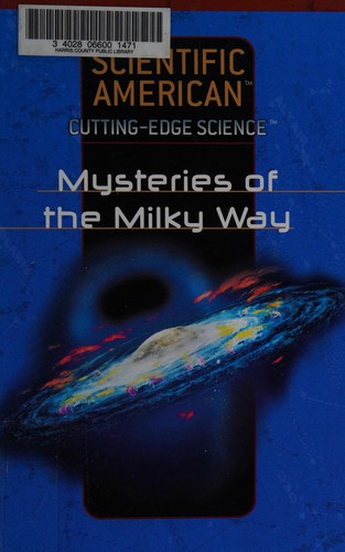 Mysteries of the Milky Way