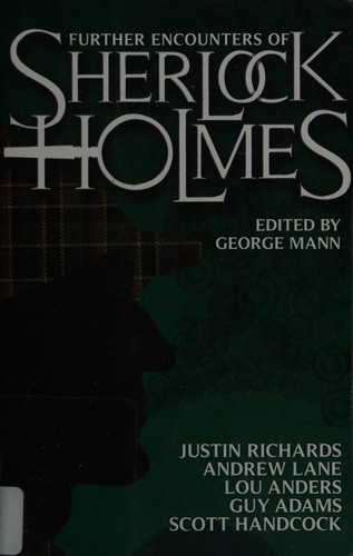 Further encounters of Sherlock Holmes