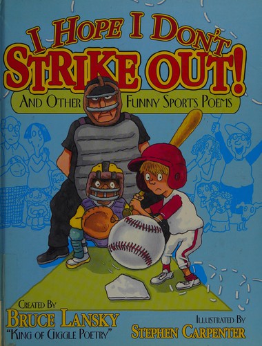 I hope I don't strike out! and other funny sports poems