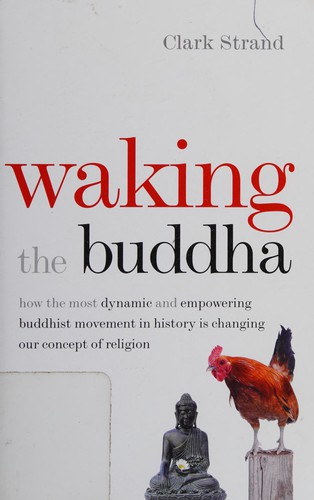 Waking the Buddha