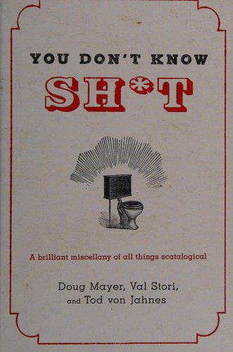 You Don't Know Shit