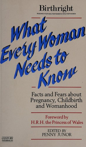 What Every Woman Needs to Know