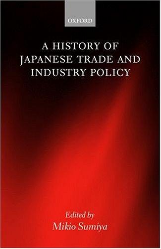History of Japanese Trade and Industry Policy