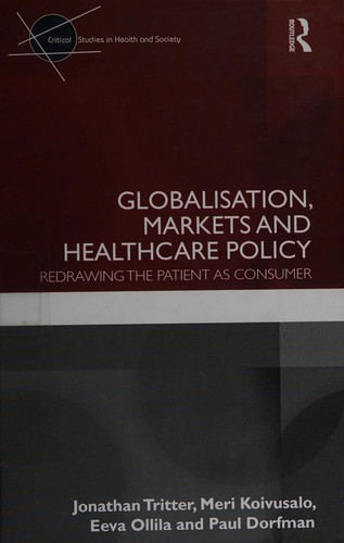 Globalisation, Markets, and Healthcare Policy