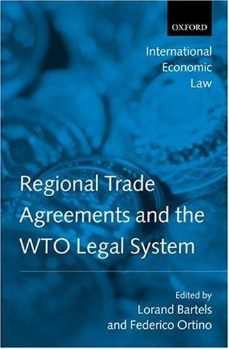 Regional Trade Agreements and the WTO Legal System