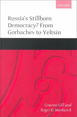 Russia's stillborn democracy?