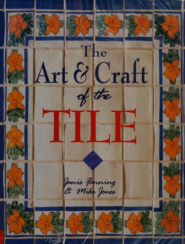 Art & Craft of the Tile