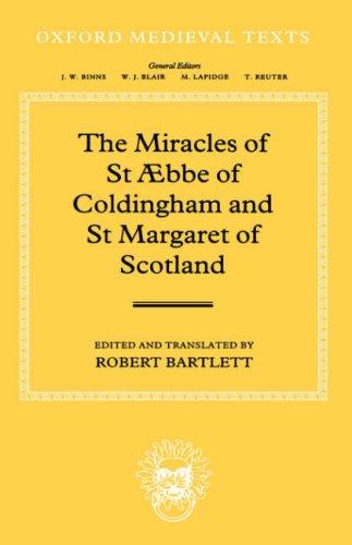 The Miracles of Saint AEbbe of Coldingham and Saint Margaret of Scotland