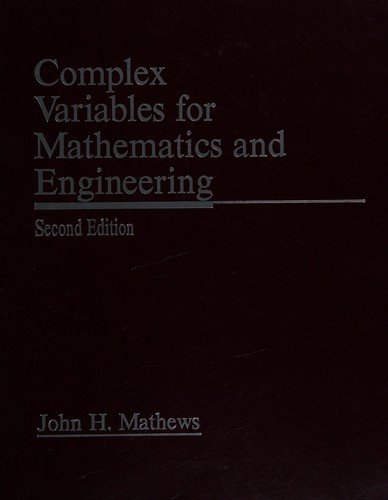 Complex Variables for Mathematics and Engineering