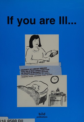 If you are ill --