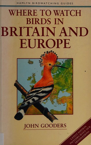 Where to watch birds in Britain and Europe