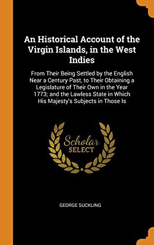 An Historical Account of the Virgin Islands, in the West Indies