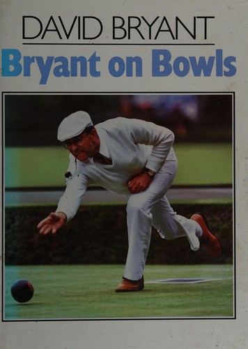 Bryant on bowls