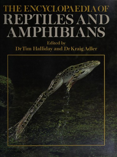 The Encyclopaedia of reptiles and amphibians