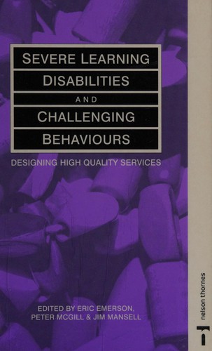 Severe Learning Disabilities and Challenging Behaviours