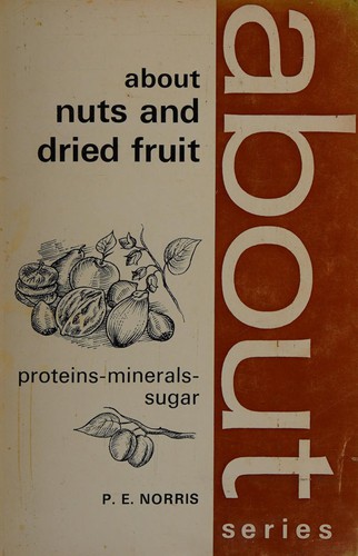 About Nuts and Dried Fruit