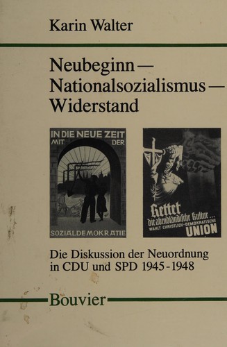 Neubeginn, Nationalsozialismus, Widerstand