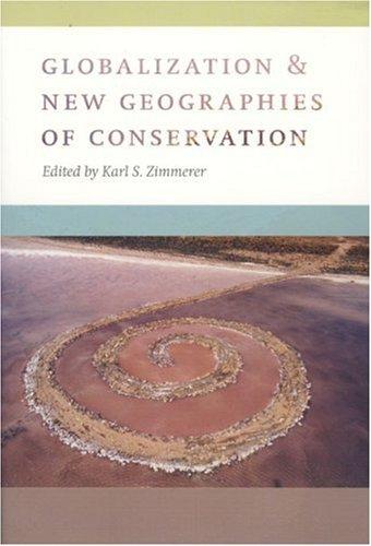 Globalization and new geographies of conservation