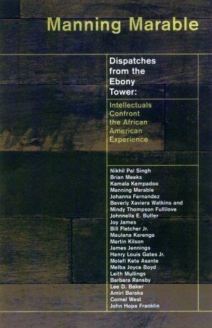 Dispatches from the ebony tower