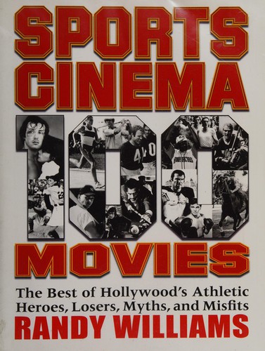 Sports Cinema: 100 Movies