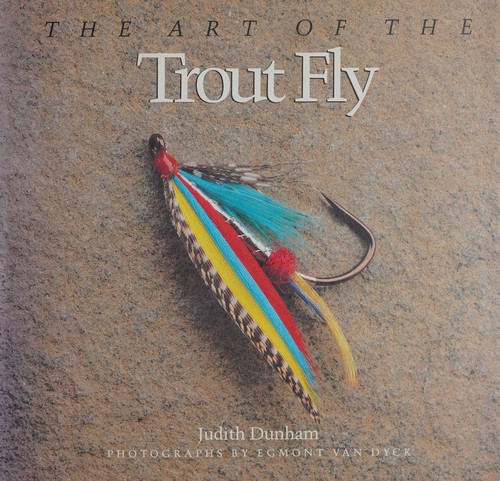 The Art of the Trout Fly