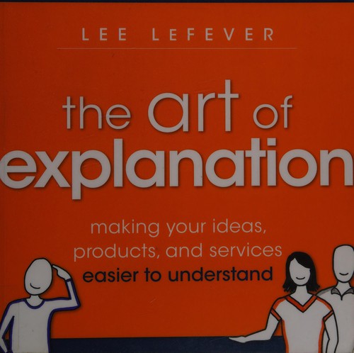 Art of explanation
