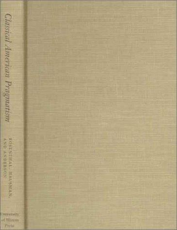 Classical American pragmatism