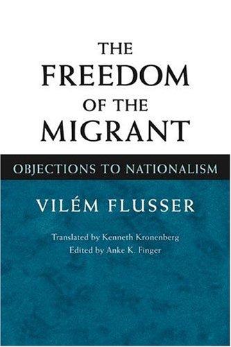 The Freedom of the Migrant