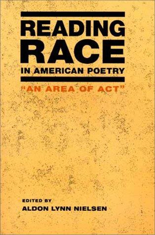 Reading Race in American Poetry