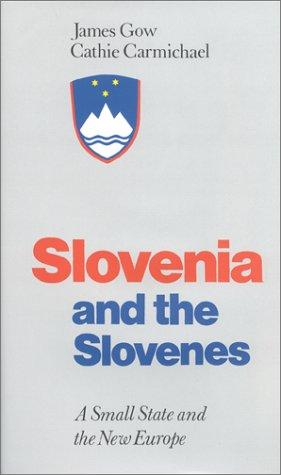 Slovenia and the Slovenes