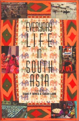 Everyday life in South Asia