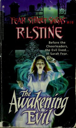 Fear Street Sagas: The Awakening Evil