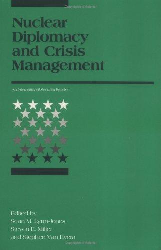 Nuclear Diplomacy and Crisis Management