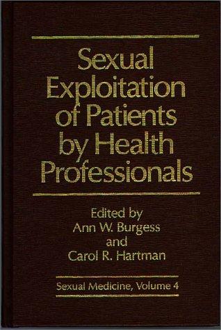 Sexual Exploitation of Patients by Health Professionals