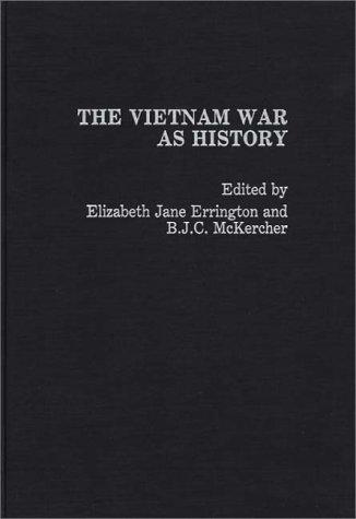 The Vietnam War as History
