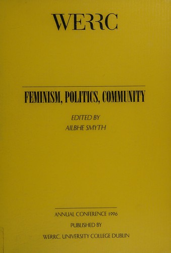 Feminism, Politics, Community