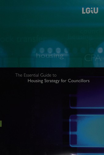 The Essential Guide to Housing Strategy for Councillors