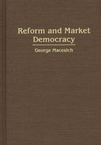 Reform and market democracy