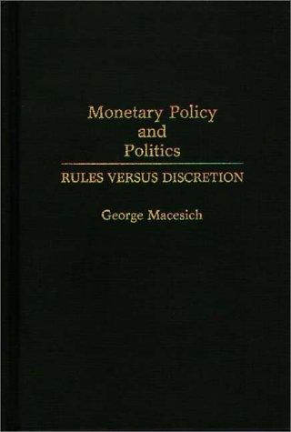 Monetary policy and politics