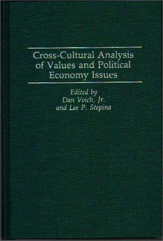 Cross-Cultural analysis of values and political economy issues