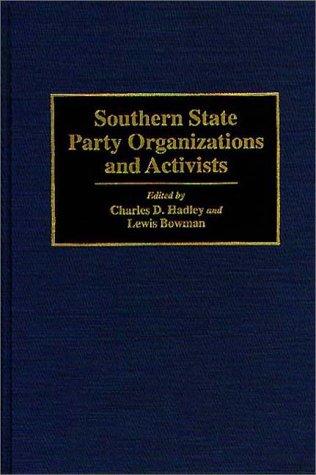 Southern state party organizations and activists