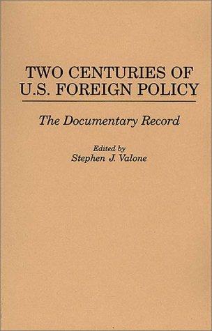 Two centuries of U.S. foreign policy