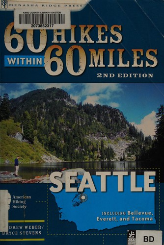 60 Hikes within 60 Miles: Seattle