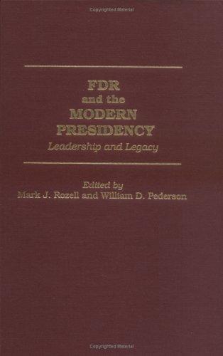 FDR and the modern presidency