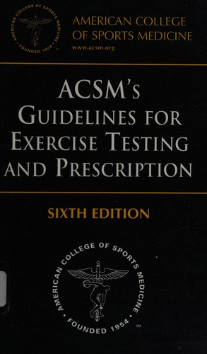 ACSM's guidelines for exercise testing and prescription