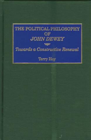 The Political Philosophy of John Dewey